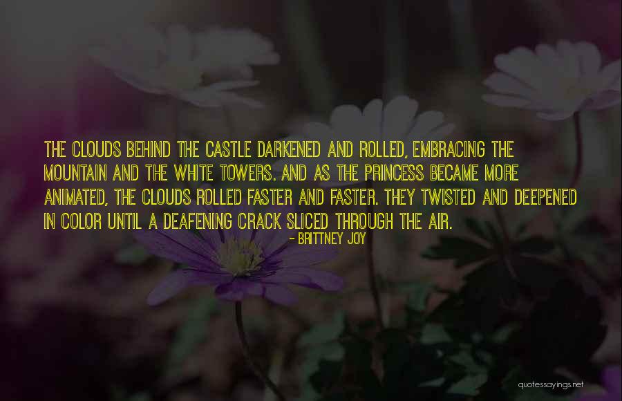 Sayarty Quotes By Brittney Joy Sayarty Quotes By Brittney Joy