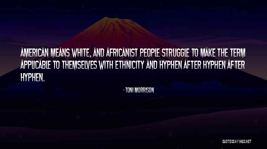 Saydam Maddelere Quotes By Toni Morrison Saydam Maddelere Quotes By Toni Morrison