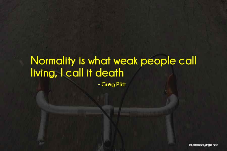 Saydam Olmayan Quotes By Greg Plitt Saydam Olmayan Quotes By Greg Plitt