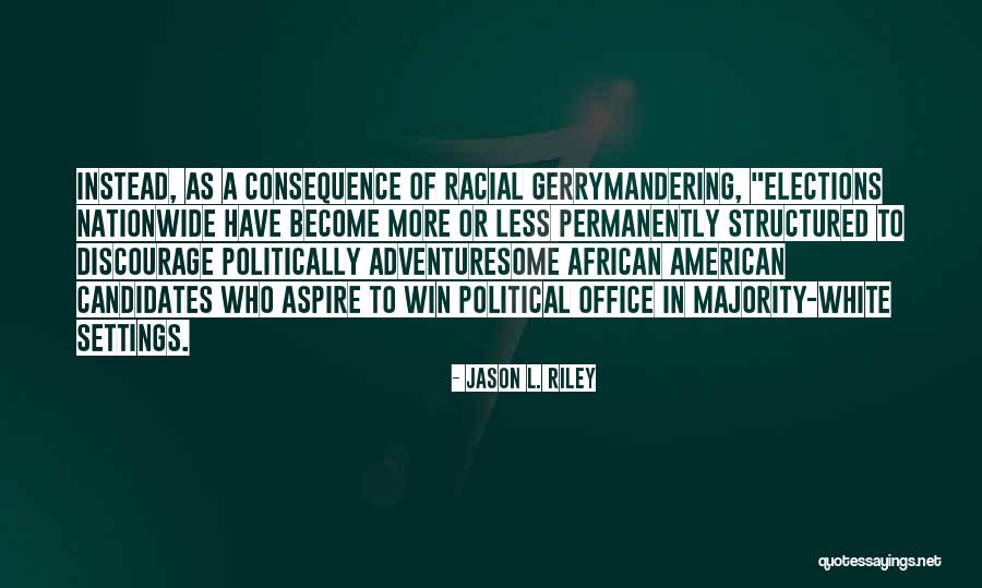 Saydlowski Quotes By Jason L. Riley Saydlowski Quotes By Jason L. Riley