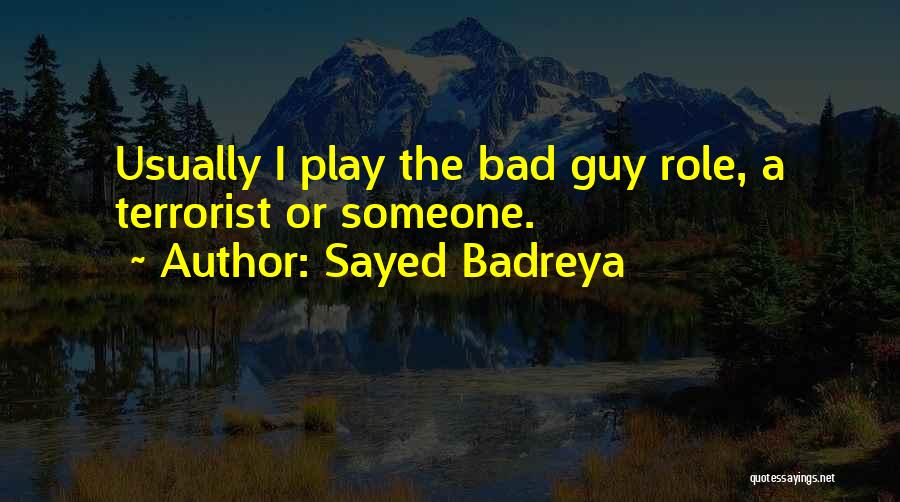 Sayed Badreya Quotes 535484