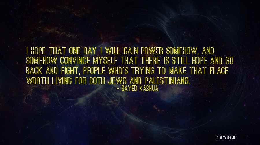 Sayed Kashua Quotes 1672351