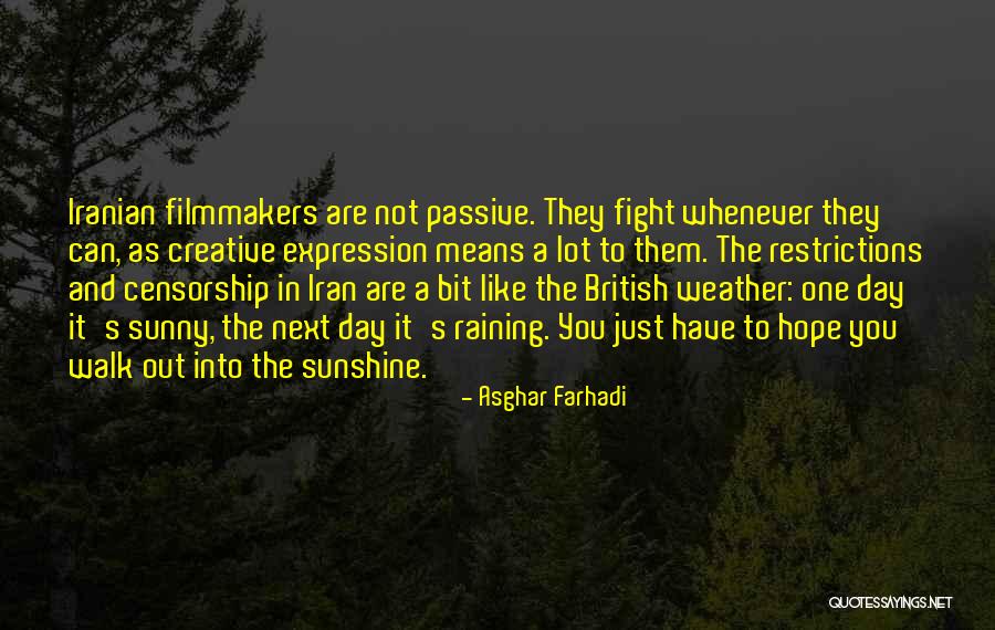 Sayeed Islam Quotes By Asghar Farhadi Sayeed Islam Quotes By Asghar Farhadi