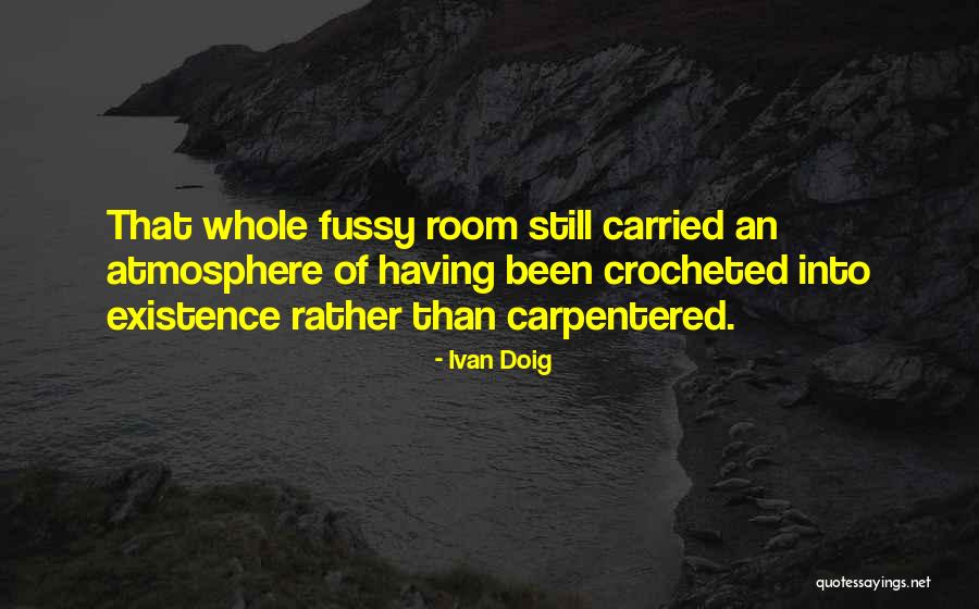 Sayegh Law Quotes By Ivan Doig Sayegh Law Quotes By Ivan Doig
