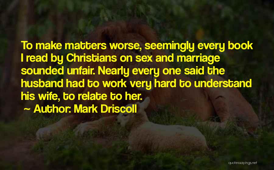 Sayeh Rafie Quotes By Mark Driscoll