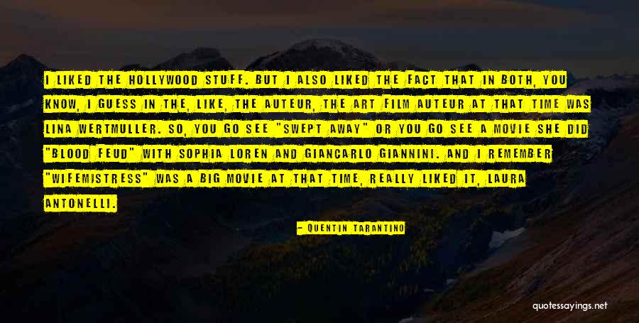 Sayel Quotes By Quentin Tarantino Sayel Quotes By Quentin Tarantino