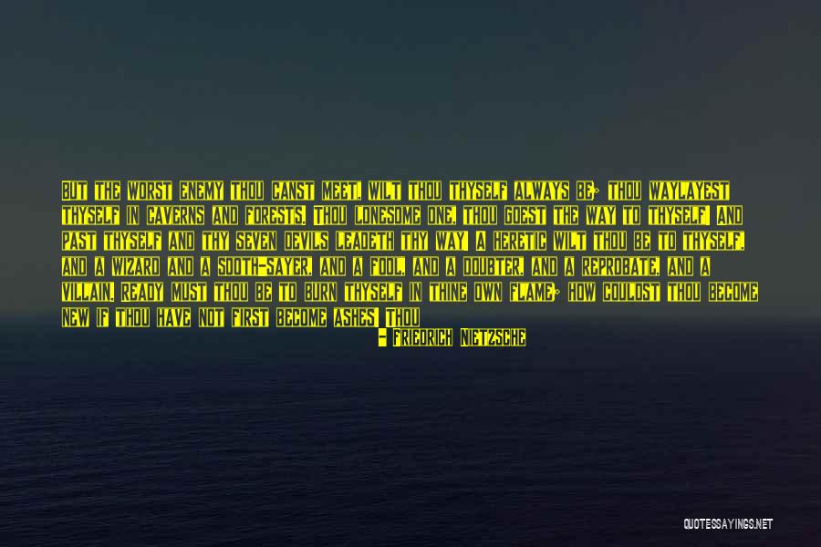 Sayer Quotes By Friedrich Nietzsche Sayer Quotes By Friedrich Nietzsche