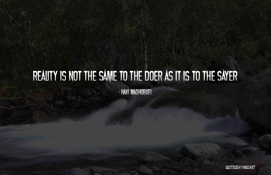 Sayer Quotes By Haki Madhubuti