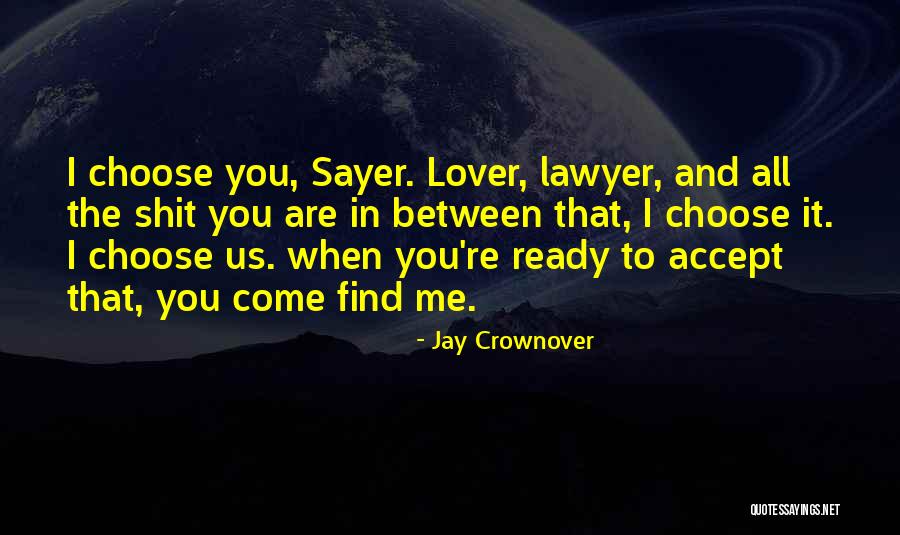 Sayer Quotes By Jay Crownover Sayer Quotes By Jay Crownover