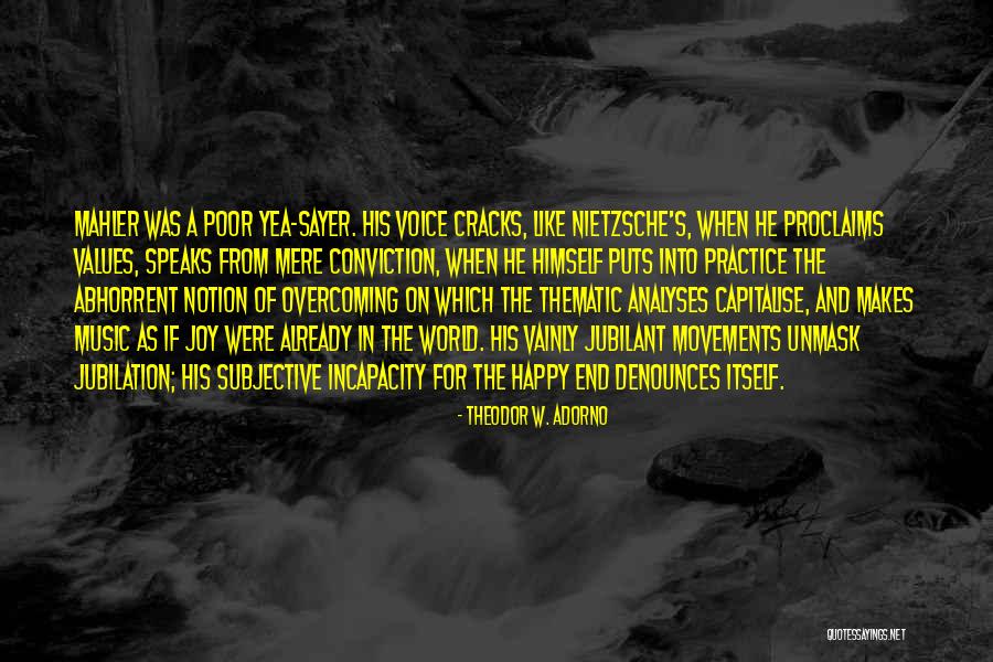 Sayer Quotes By Theodor W. Adorno Sayer Quotes By Theodor W. Adorno