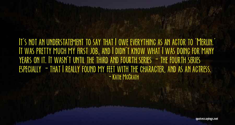 Sayidaty Quotes By Katie McGrath Sayidaty Quotes By Katie McGrath