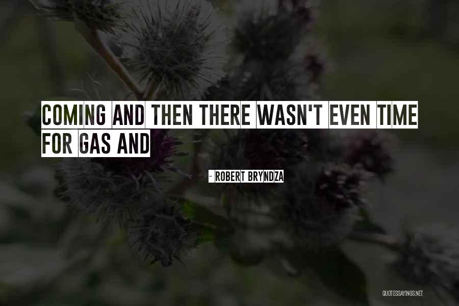 Sayim Quotes By Robert Bryndza Sayim Quotes By Robert Bryndza