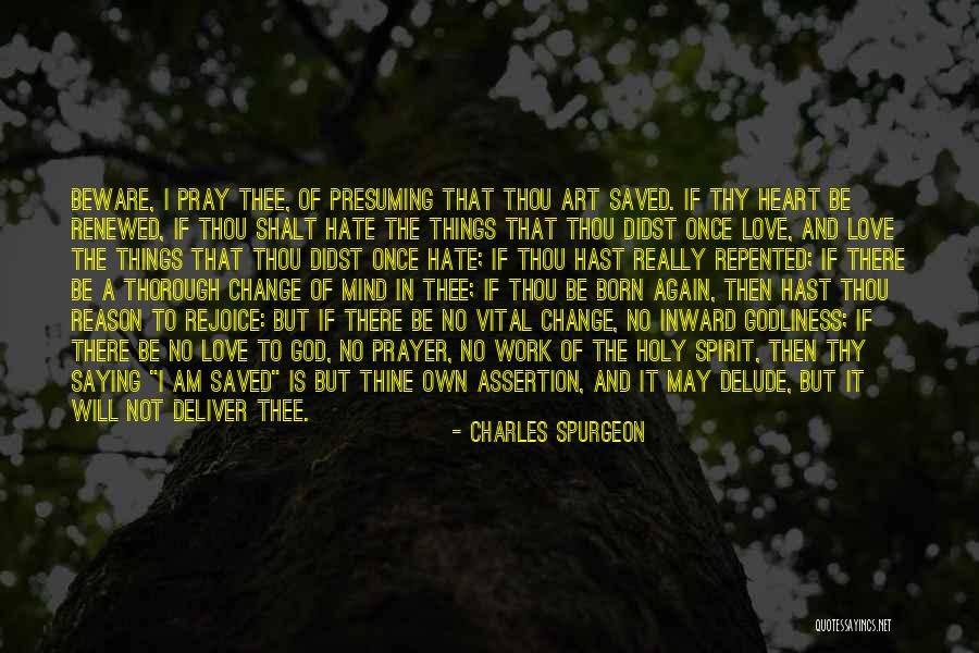 Saying A Prayer Quotes By Charles Spurgeon Saying A Prayer Quotes By Charles Spurgeon