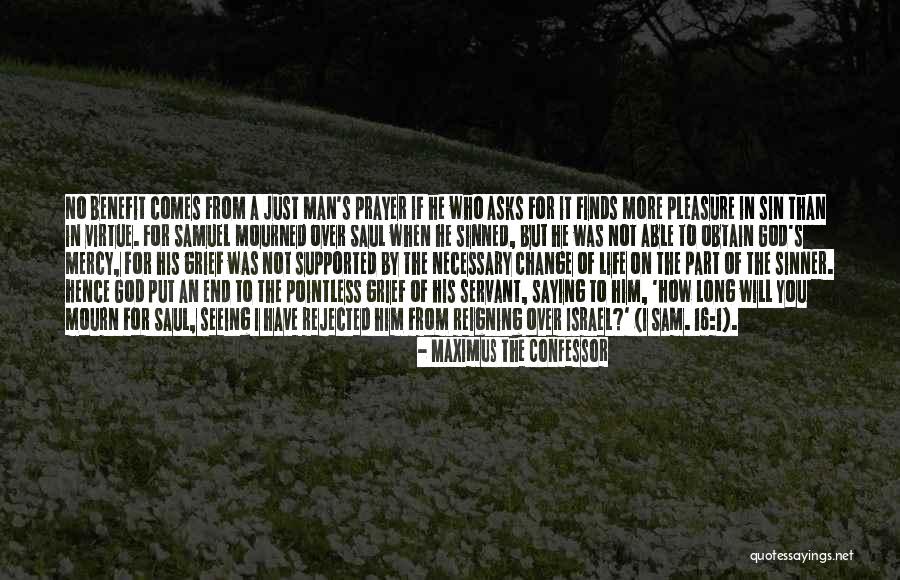 Saying A Prayer Quotes By Maximus The Confessor Saying A Prayer Quotes By Maximus The Confessor