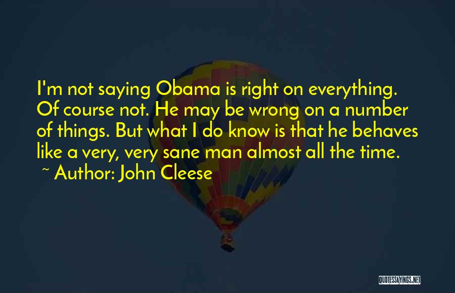 Saying All The Right Things Quotes By John Cleese