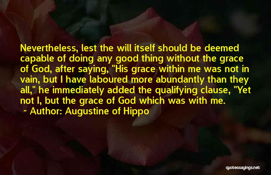 Saying But Not Doing Quotes By Augustine Of Hippo