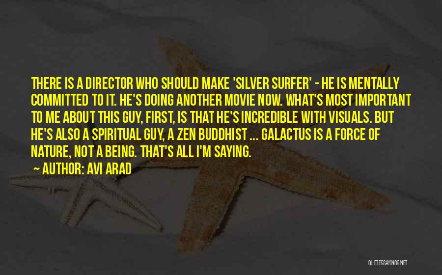 Saying But Not Doing Quotes By Avi Arad