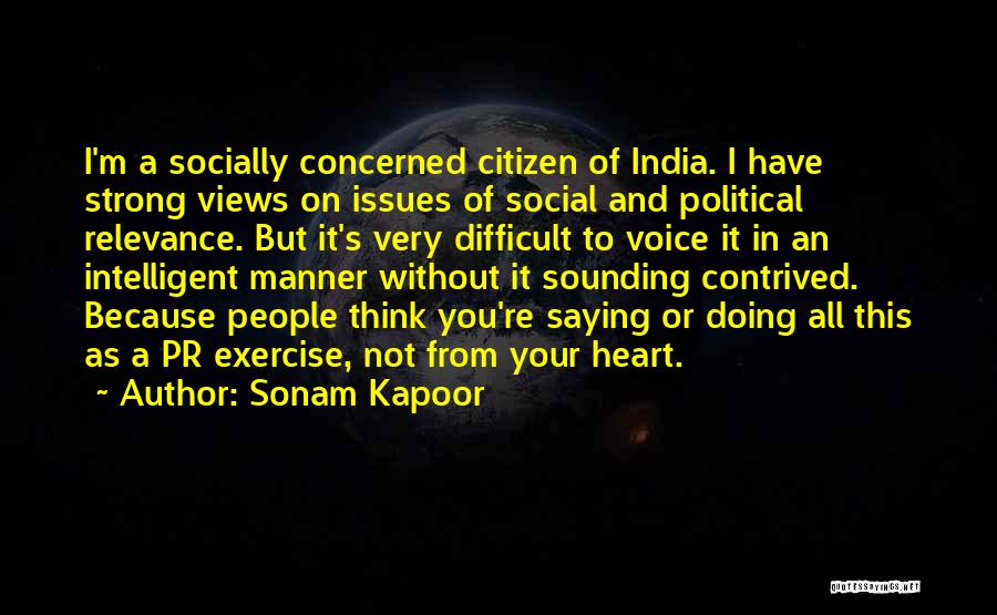 Saying But Not Doing Quotes By Sonam Kapoor