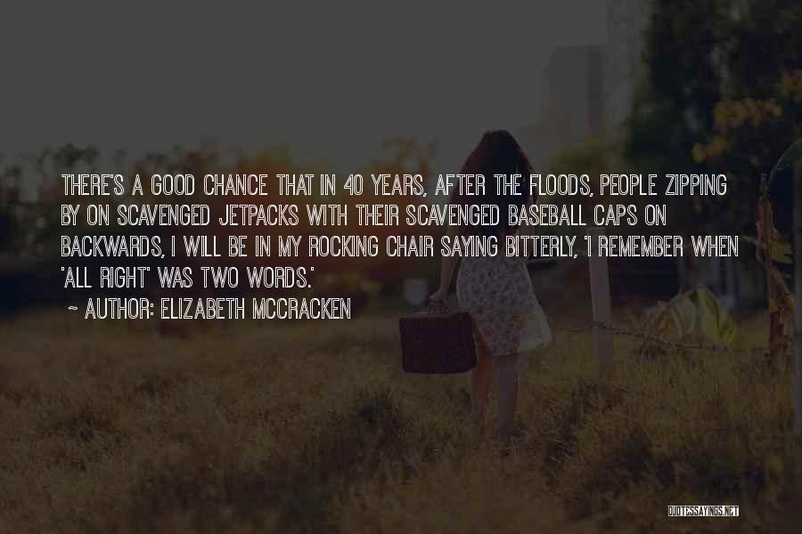 Saying Good Words Quotes By Elizabeth McCracken
