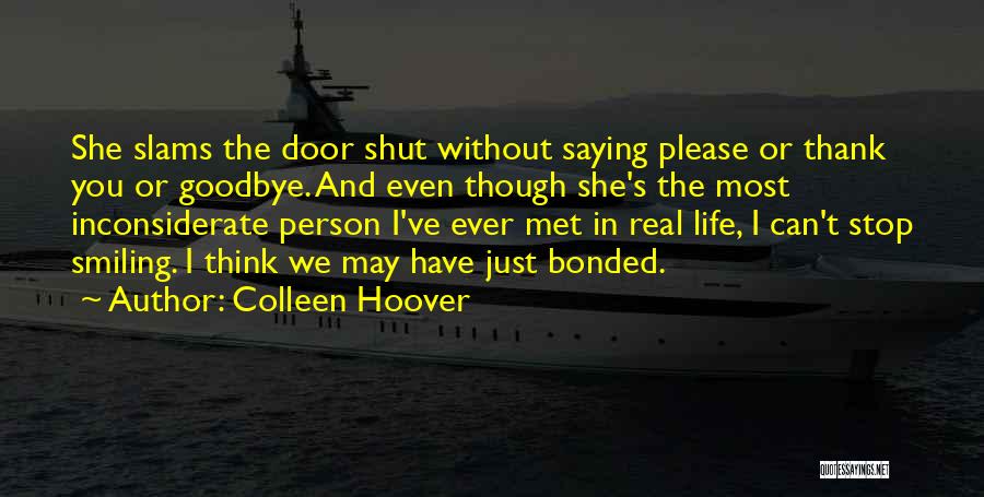 Saying Goodbye And Thank You Quotes By Colleen Hoover