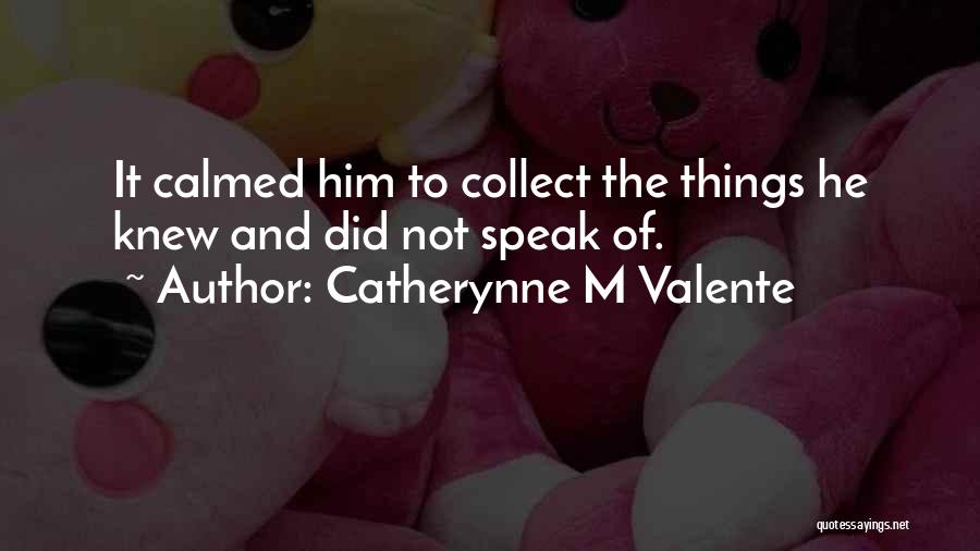 Saying Goodbye To College Friends Quotes By Catherynne M Valente