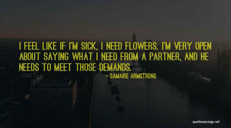 Saying How U Feel Quotes By Samaire Armstrong Saying How U Feel Quotes By Samaire Armstrong