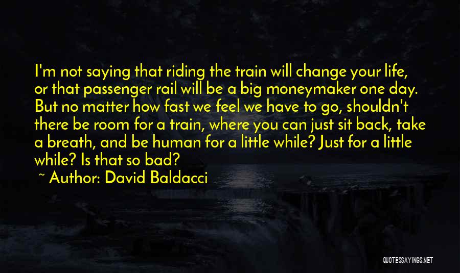 Saying How You Feel Quotes By David Baldacci