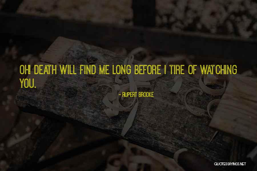 Saying I Love And Appreciate You Quotes By Rupert Brooke Saying I Love And Appreciate You Quotes By Rupert Brooke