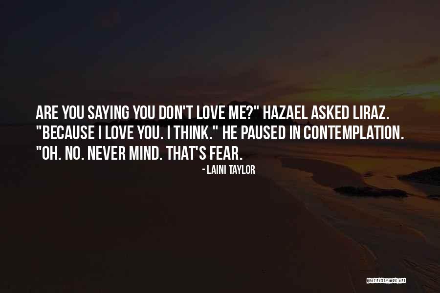 Saying I Love You Quotes By Laini Taylor Saying I Love You Quotes By Laini Taylor