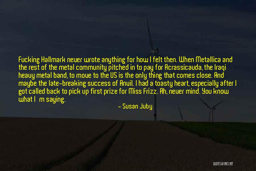 Saying I Miss You Quotes By Susan Juby Saying I Miss You Quotes By Susan Juby