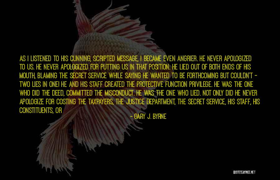 Saying I Sorry Quotes By Gary J. Byrne Saying I Sorry Quotes By Gary J. Byrne