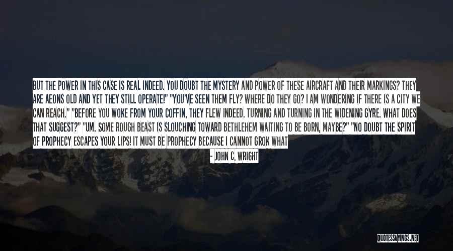 Saying I Sorry Quotes By John C. Wright Saying I Sorry Quotes By John C. Wright