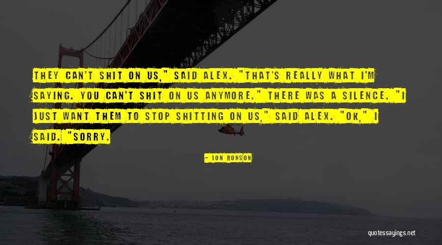 Saying I Sorry Quotes By Jon Ronson Saying I Sorry Quotes By Jon Ronson