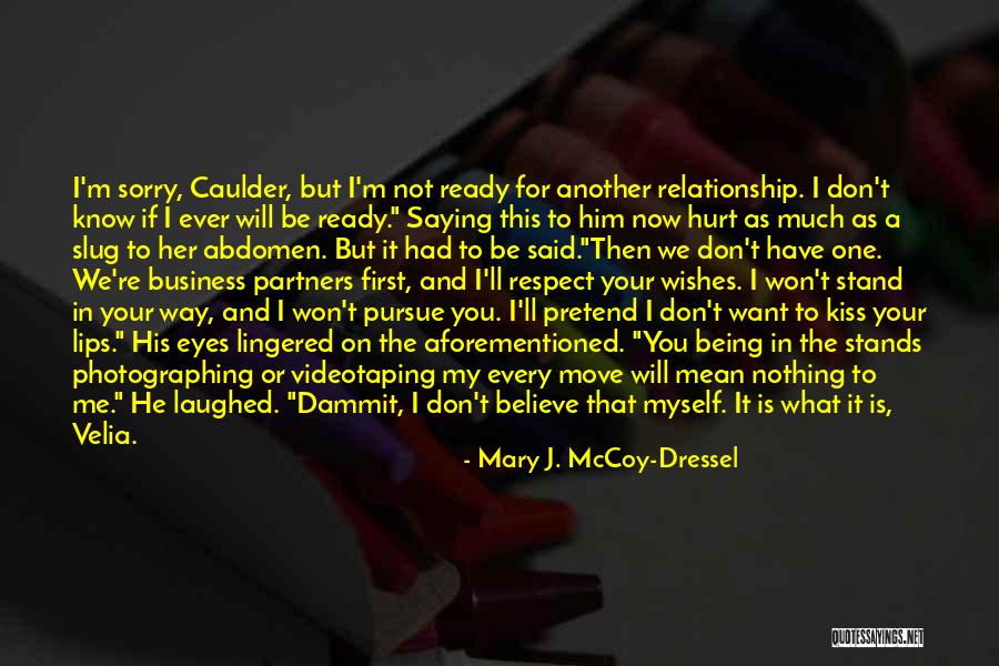 Saying I Sorry Quotes By Mary J. McCoy-Dressel Saying I Sorry Quotes By Mary J. McCoy-Dressel