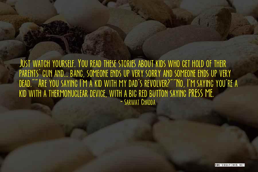 Saying I Sorry Quotes By Sarwat Chadda Saying I Sorry Quotes By Sarwat Chadda