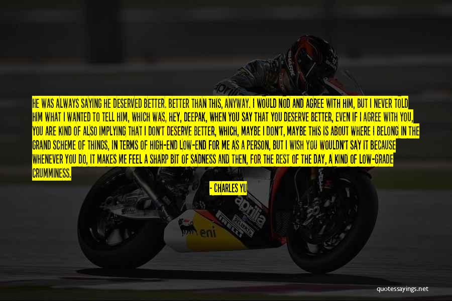 Saying I Wish Quotes By Charles Yu Saying I Wish Quotes By Charles Yu