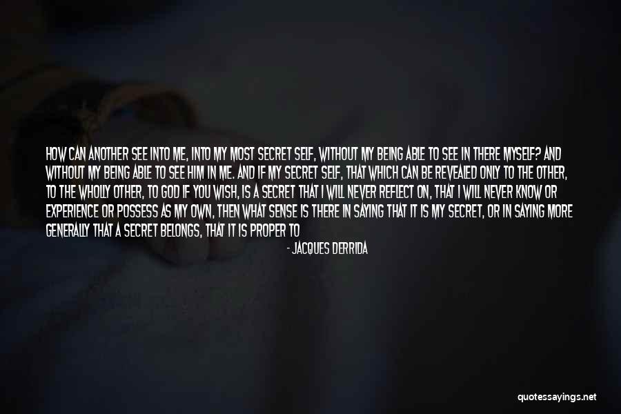 Saying I Wish Quotes By Jacques Derrida Saying I Wish Quotes By Jacques Derrida