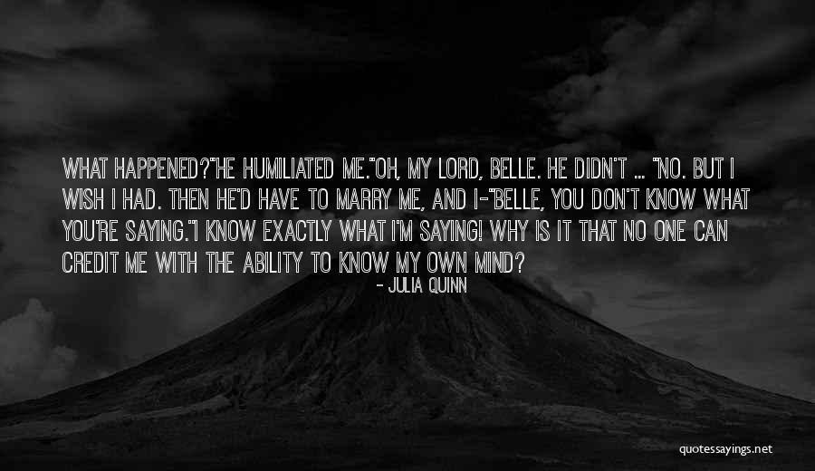 Saying I Wish Quotes By Julia Quinn Saying I Wish Quotes By Julia Quinn