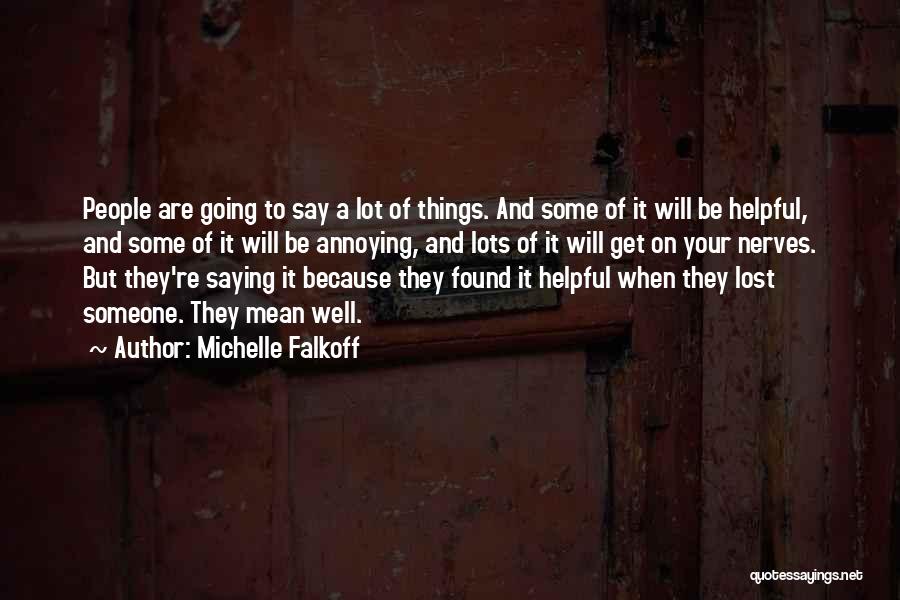 Saying Mean Things Quotes By Michelle Falkoff