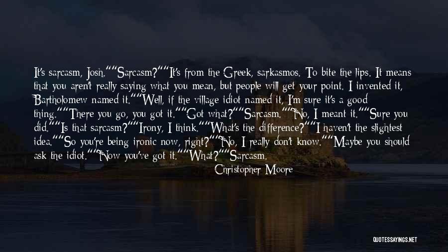 Saying Mean Things You Don't Mean Quotes By Christopher Moore Saying Mean Things You Don't Mean Quotes By Christopher Moore