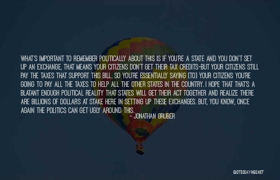 Saying Mean Things You Don't Mean Quotes By Jonathan Gruber Saying Mean Things You Don't Mean Quotes By Jonathan Gruber