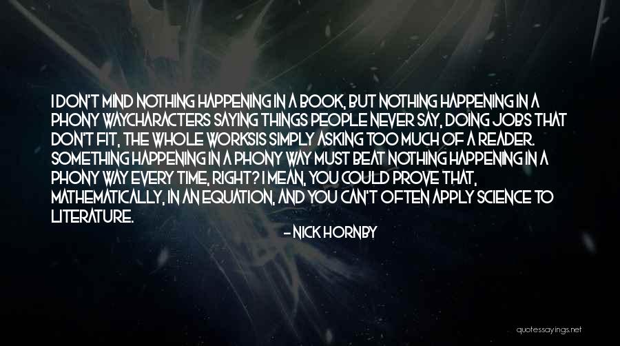 Saying Mean Things You Don't Mean Quotes By Nick Hornby Saying Mean Things You Don't Mean Quotes By Nick Hornby