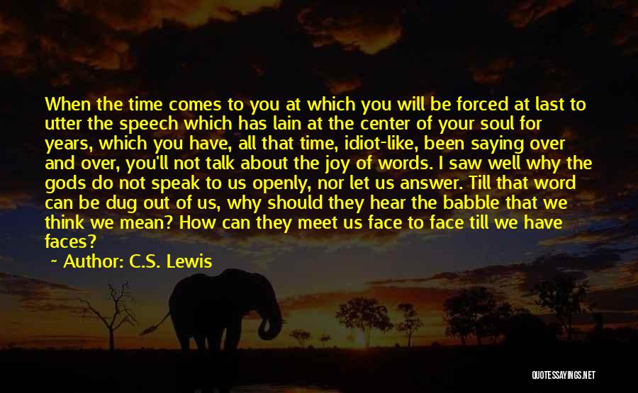 Saying Mean Words Quotes By C.S. Lewis