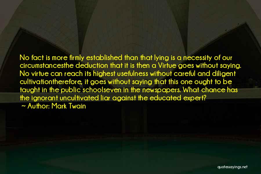 Saying No More Quotes By Mark Twain