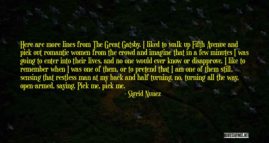 Saying No More Quotes By Sigrid Nunez Saying No More Quotes By Sigrid Nunez