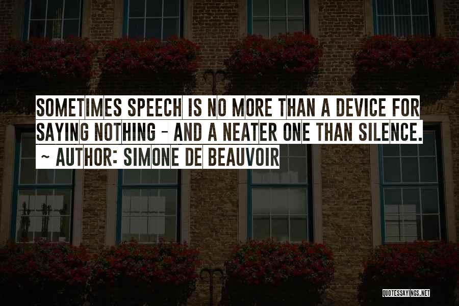 Saying No More Quotes By Simone De Beauvoir