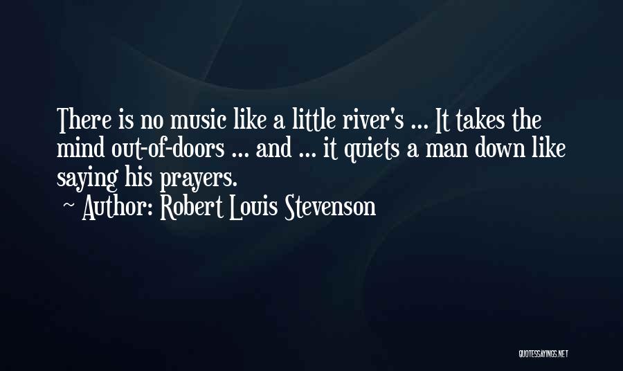 Saying No Quotes By Robert Louis Stevenson