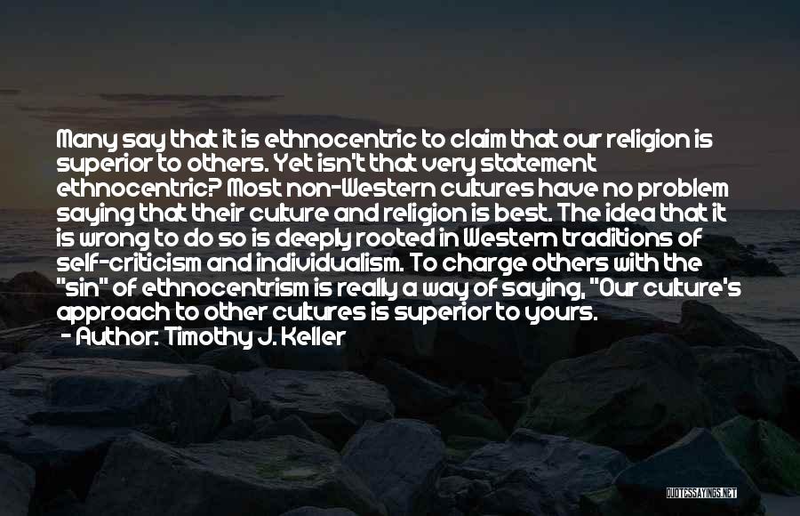 Saying No Quotes By Timothy J. Keller