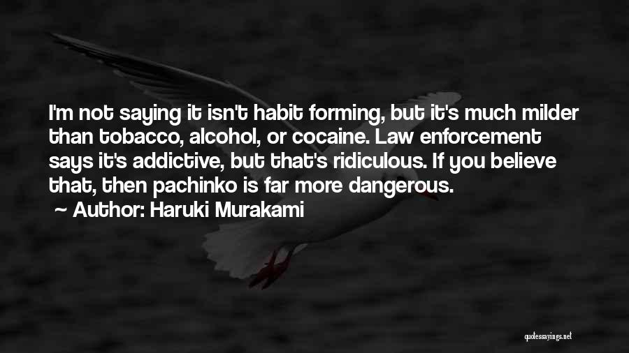 Saying No To Alcohol Quotes By Haruki Murakami