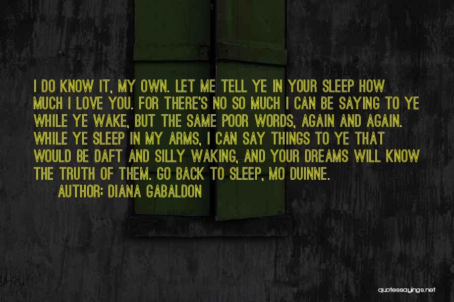 Saying No To Love Quotes By Diana Gabaldon